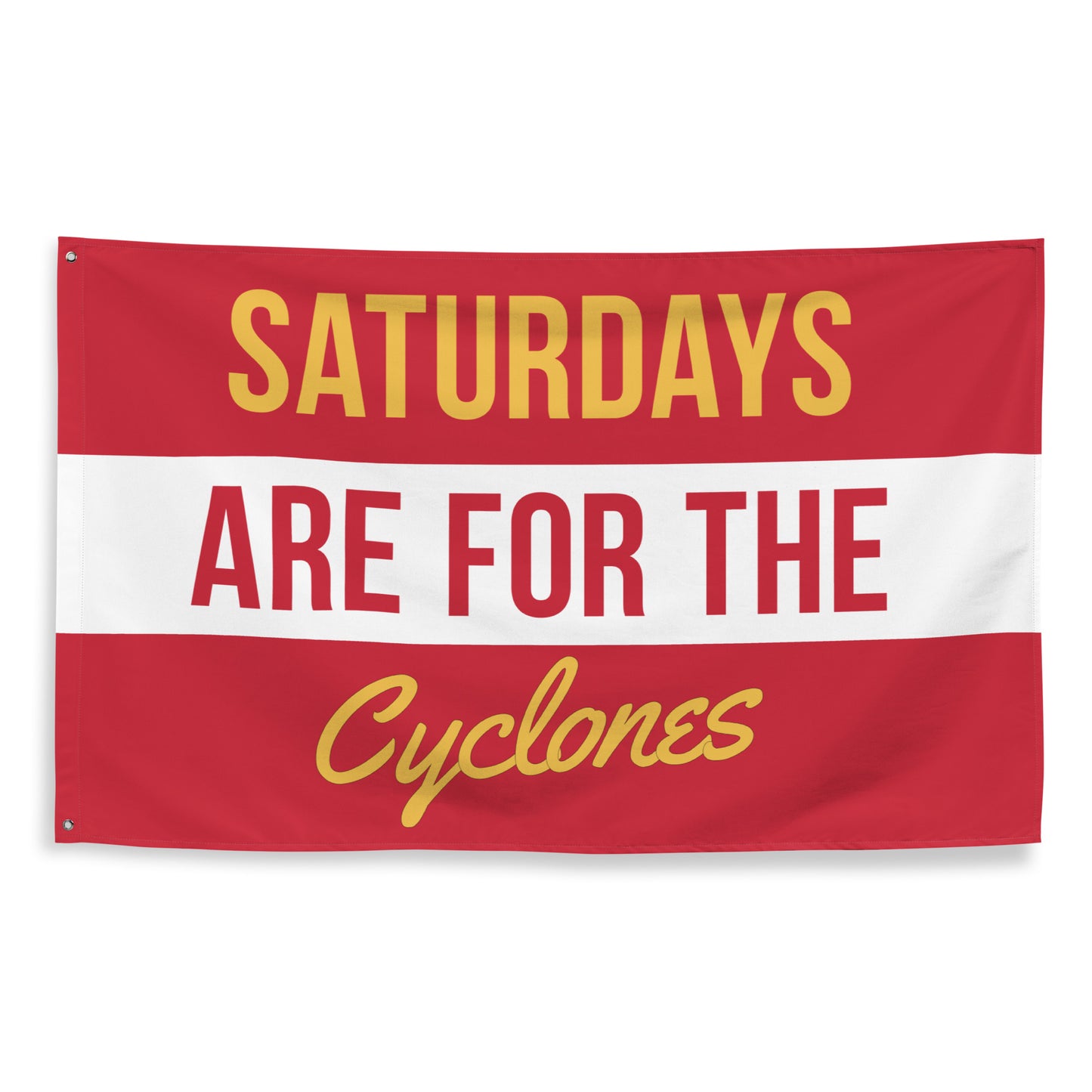 Saturdays Are For The Cyclones - Flag