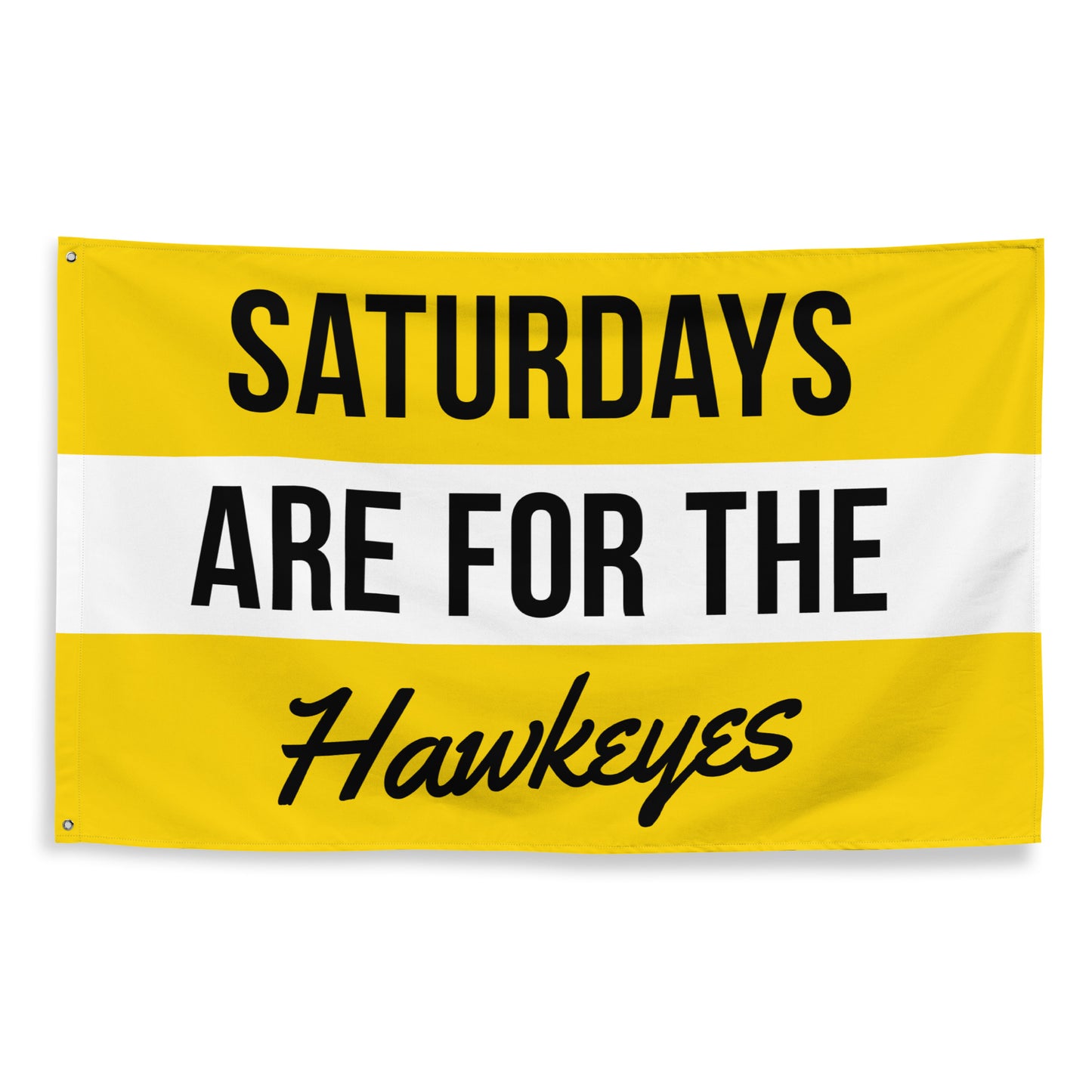 Saturdays Are For The Hawkeyes - Flag