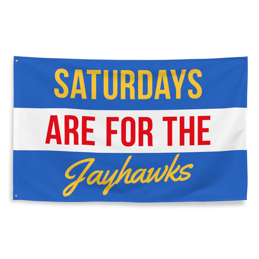 Saturdays Are For The Jayhawks - Flag