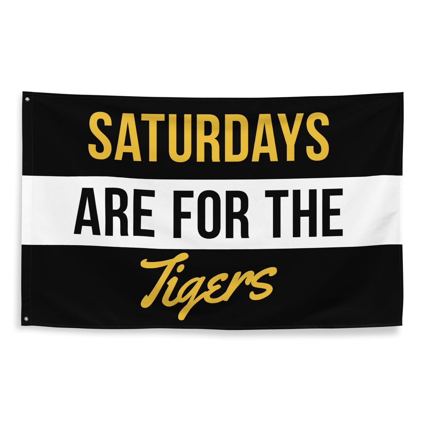 Saturdays Are For The Tigers - Flag