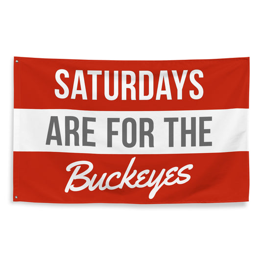 Saturdays Are For The Buckeyes - Flag