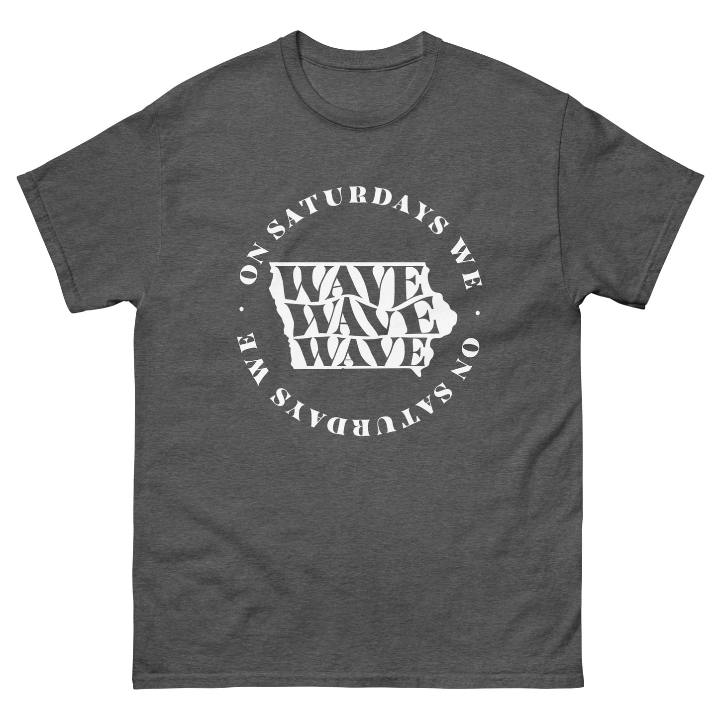 Iowa - On Saturdays We Wave Tee