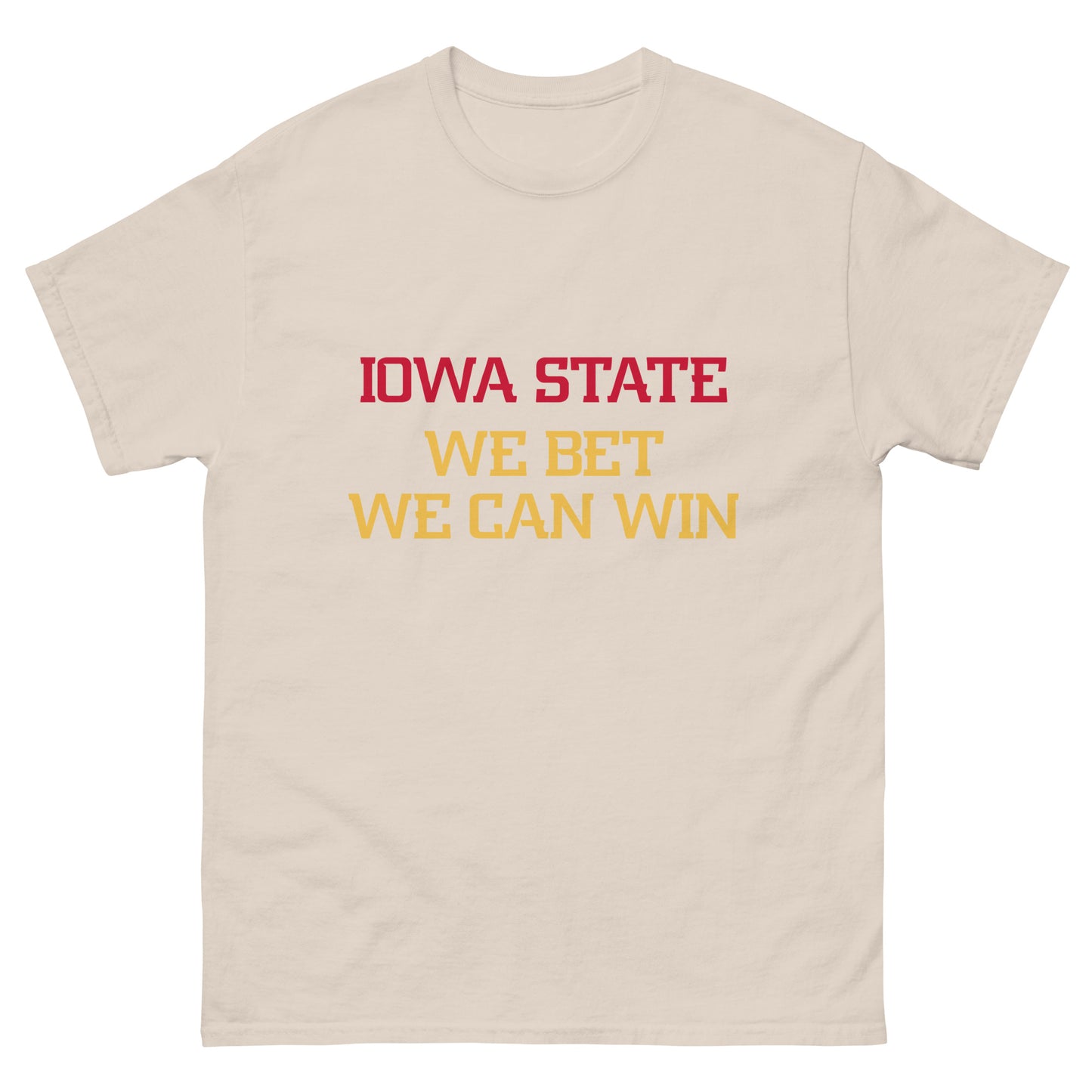 Iowa State - We Bet Tee