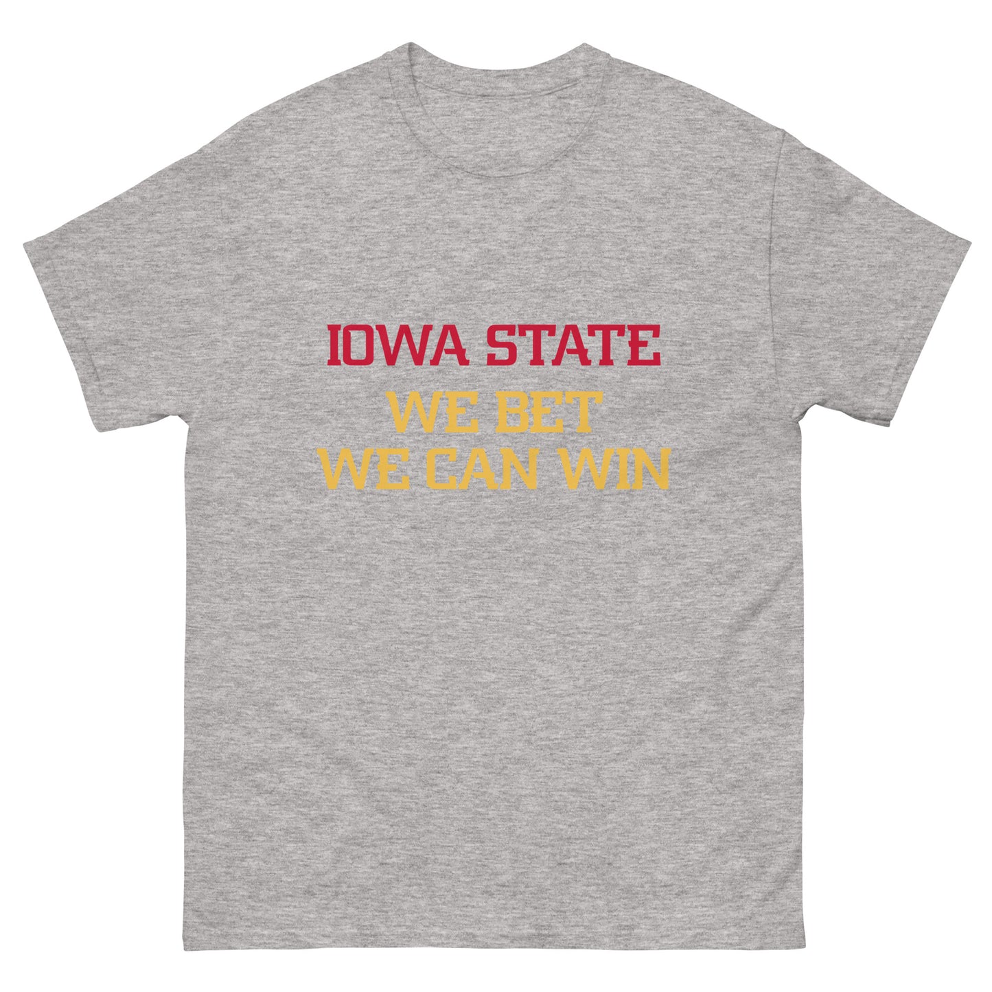 Iowa State - We Bet Tee