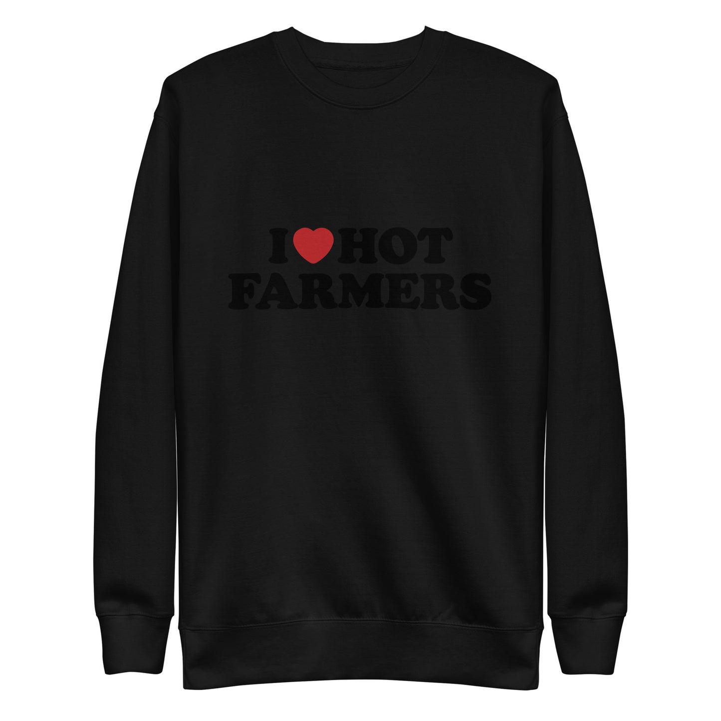 I Heart Hot Farmers - Crewneck